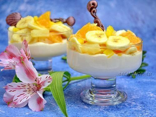 Творожный десерт с фруктами - рецепт с фото