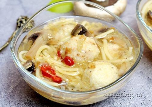 Суп с вермишелью, рыбными фрикадельками, шампиньонами - рецепт с фото